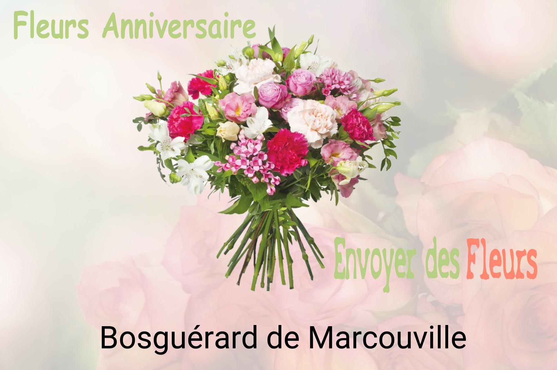 Bouquet de fleurs d’anniversaire livré à Bosguérard-de-Marcouville