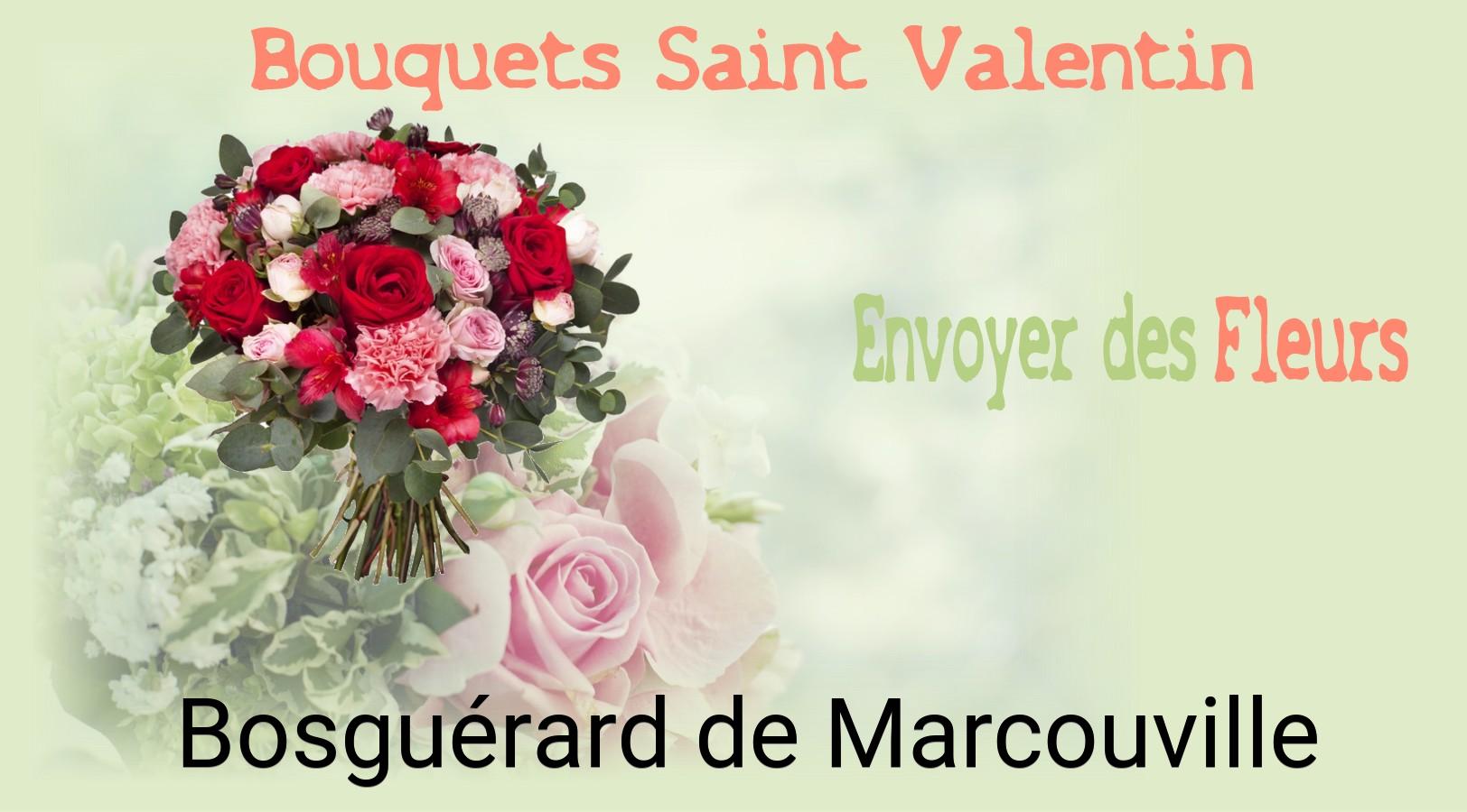 Roses de Saint-Valentin livrées à Bosguérard-de-Marcouville